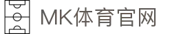 MK体育 | MK SPORTS唯一指定官方合作伙伴